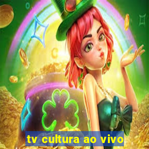 tv cultura ao vivo